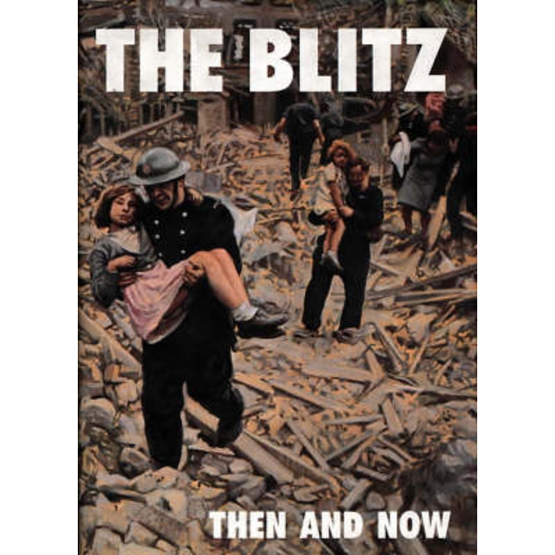 Blitz Then and Now: v. 3 by Winston G. Ramsey 9780900913587
