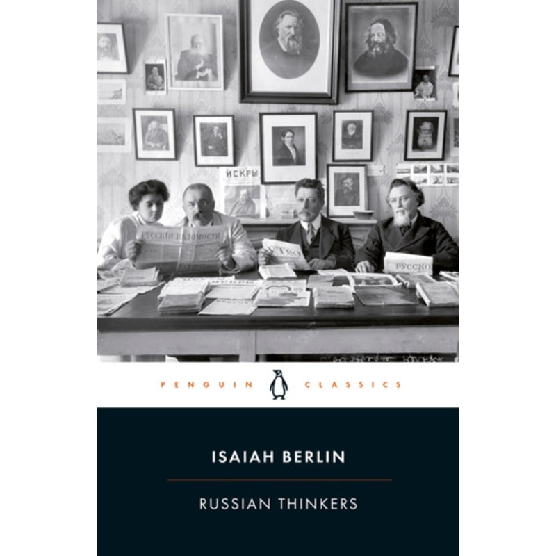 Russian Thinkers by Isaiah Berlin