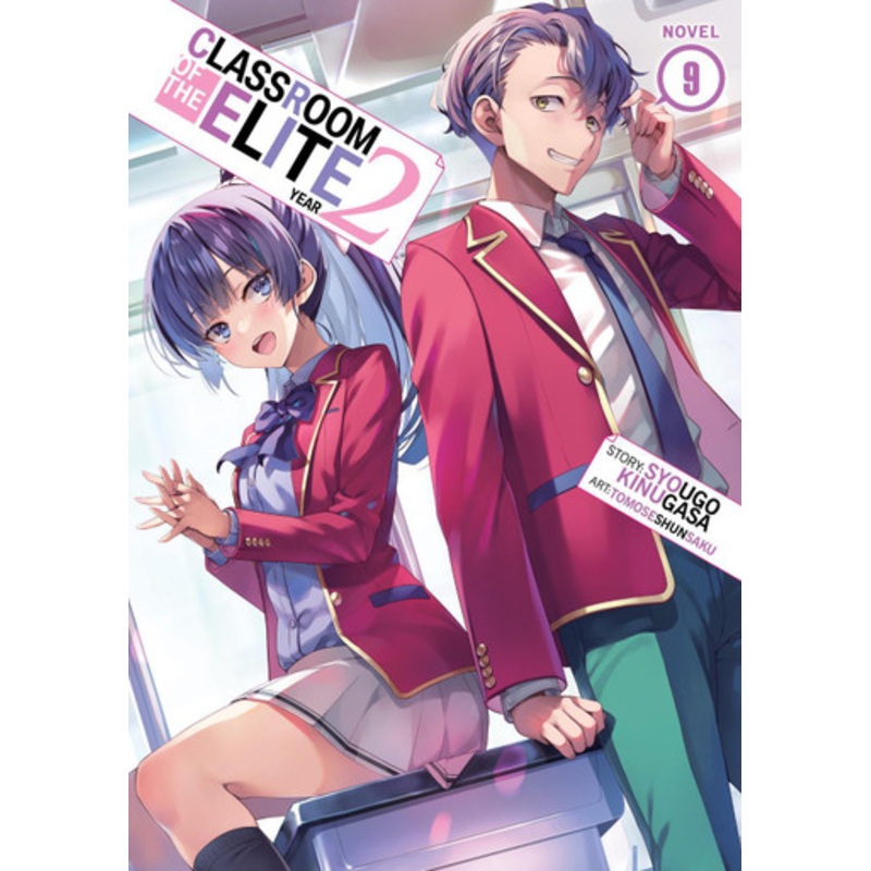 Classroom of the Elite: Year 2 (Light Novel) Vol. 9 Syougo Kinugasa 9798888438718