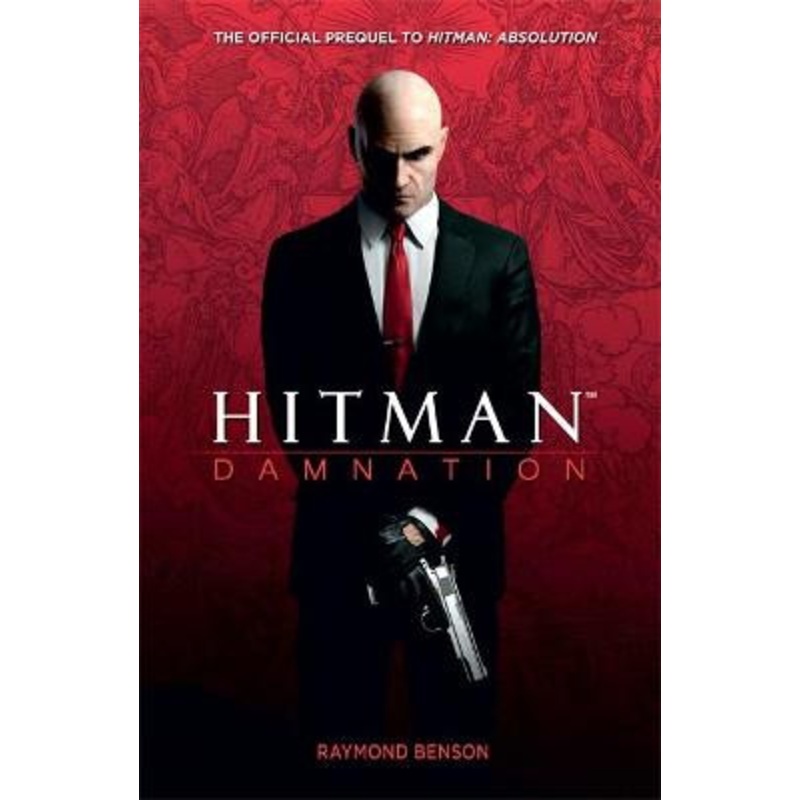 Hitman: Damnation by Raymond Benson