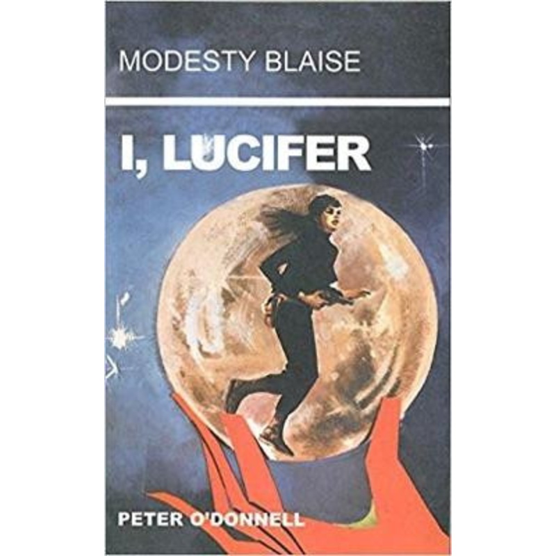 I, Lucifer by Peter O’Donnell