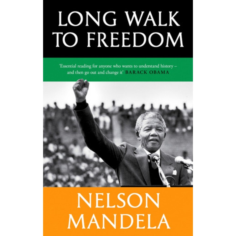 Long Walk To Freedom by Nelson Mandela 9781408703113