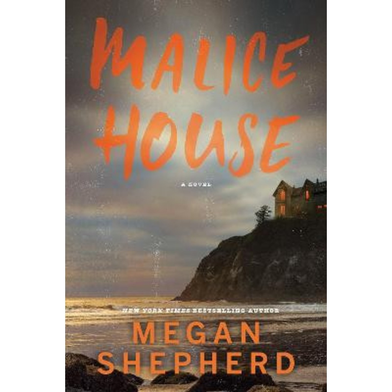 Malice House by Megan Shepherd