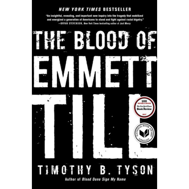 The Blood of Emmett Till by Timothy B. Tyson