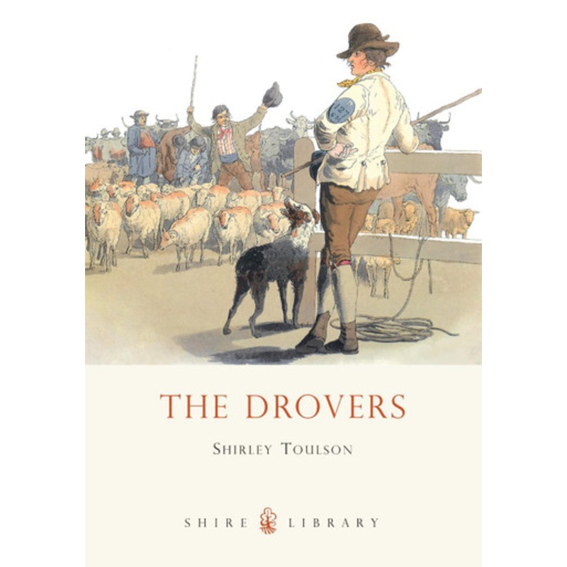 The Drovers by Shirley Toulson 9780747806301