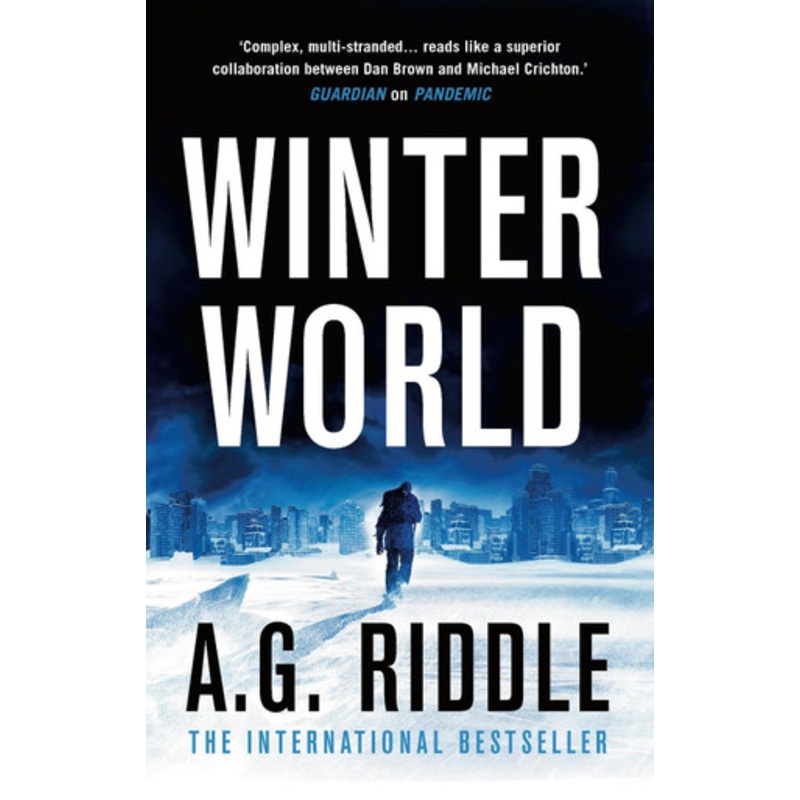 Winter World by A.G. Riddle 9781789543223