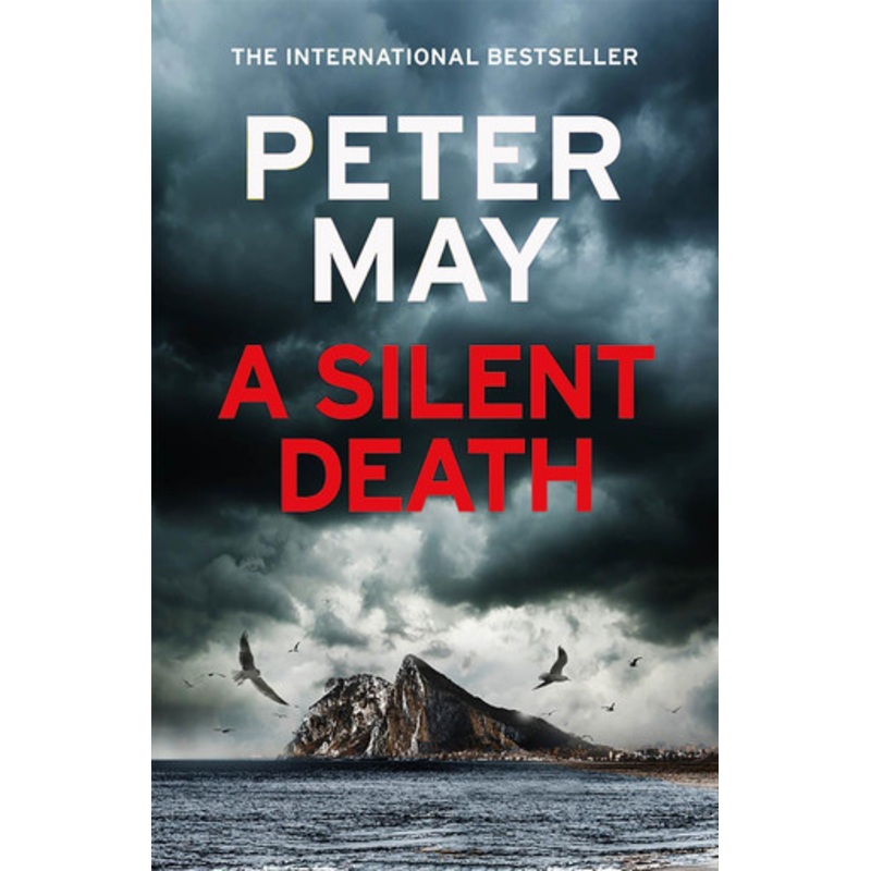 A Silent Death: The scorching new mystery thriller you won’t put down Peter May 9781784295028