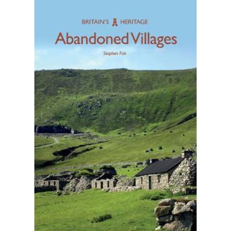 Abandoned Villages by Stephen Fisk