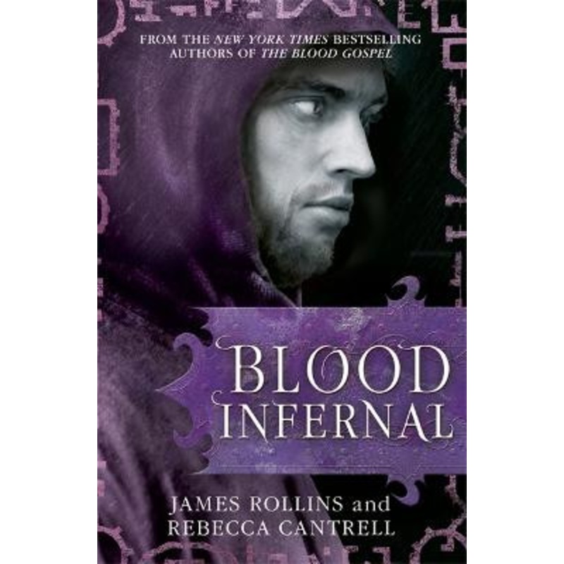 Blood Infernal James Rollins 9781409120520