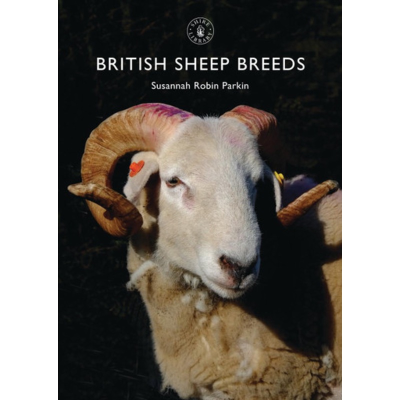 British Sheep Breeds by Susannah Robin Parkin
