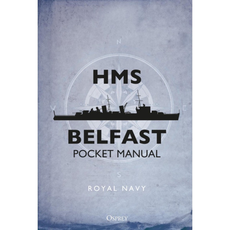 HMS Belfast Pocket Manual by John Blake