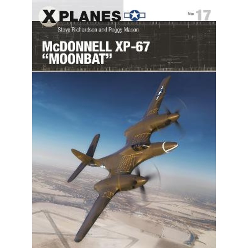 McDonnell XP-67 “Moonbat” by Steve Richardson