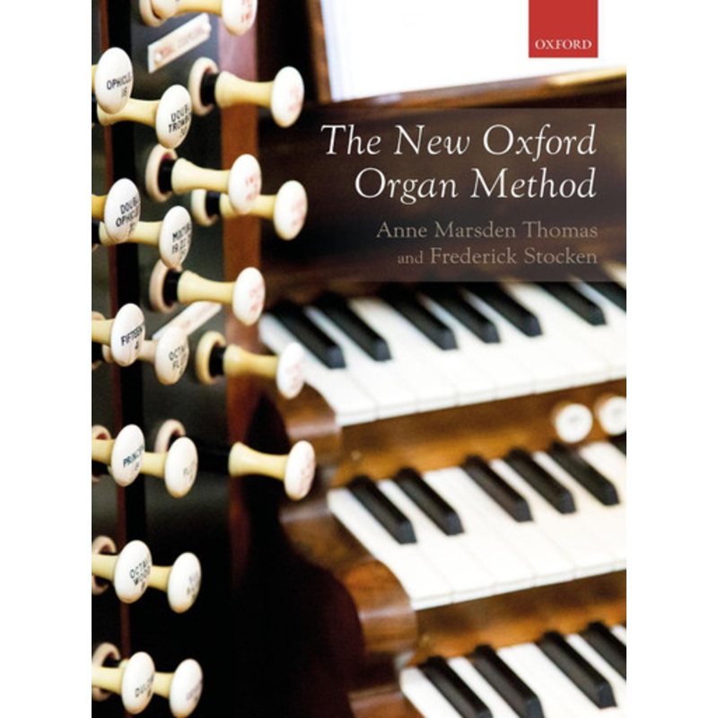 New Oxford Organ Method by Anne Marsden Thomas 9780193518322