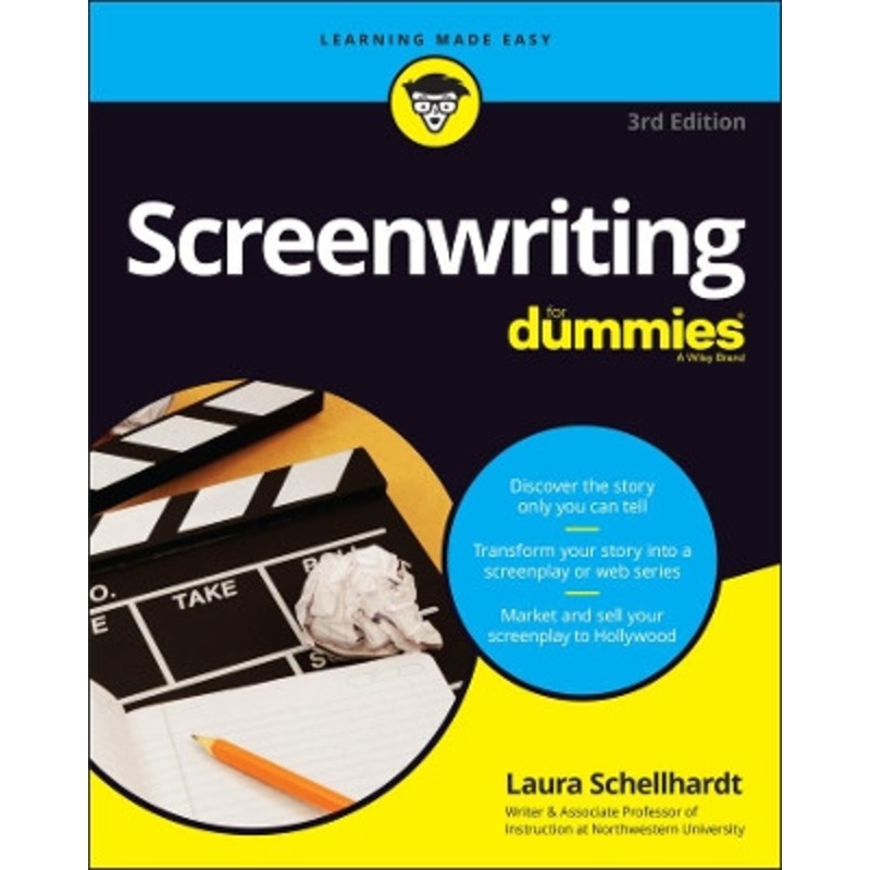 Screenwriting For Dummies by Laura Schellhardt 9781119835752