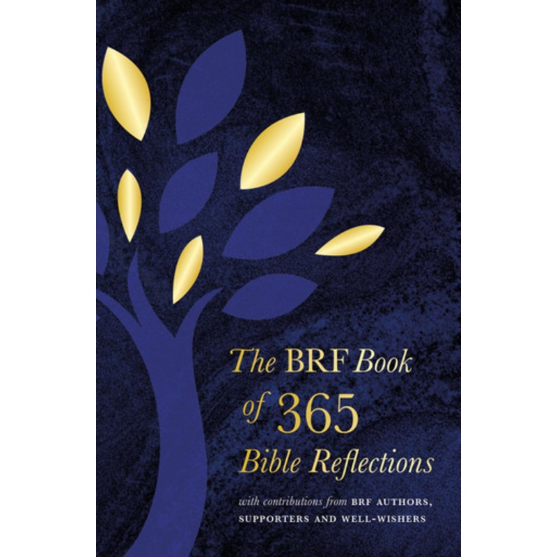 The BRF Book of 365 Bible Reflections: A centenary celebration by Karen Laister 9781800391000