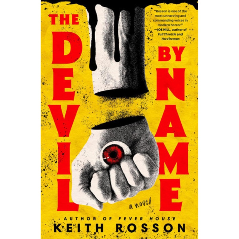 The Devil By Name: A Novel Keith Rosson 9780593595787