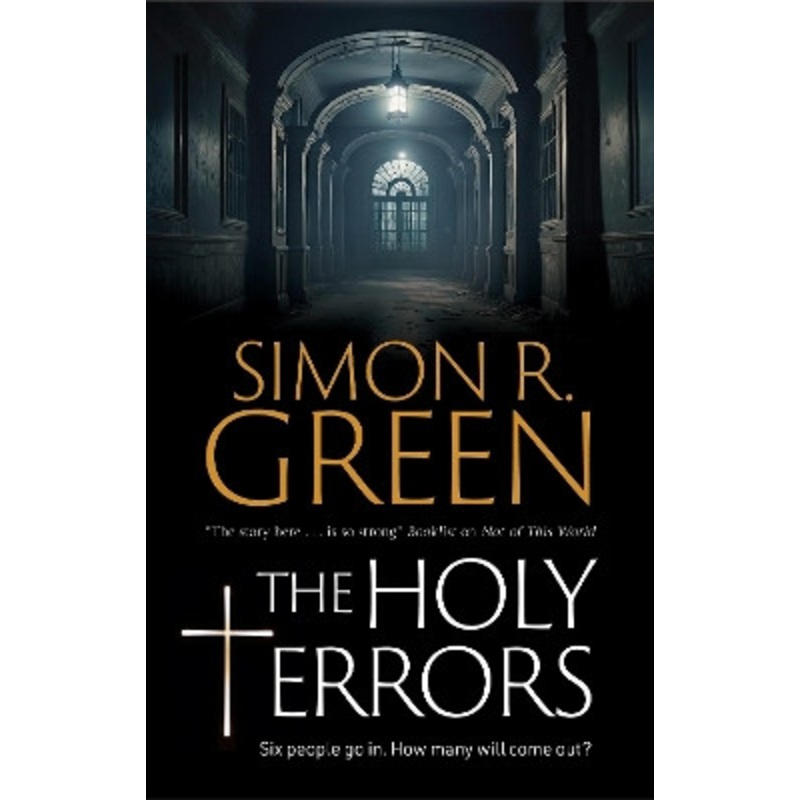 The Holy Terrors Simon R. Green 9781448311637