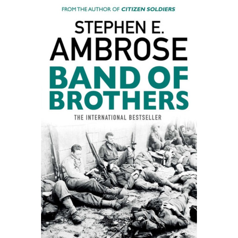 Band Of Brothers by Stephen E. Ambrose 9781471158292
