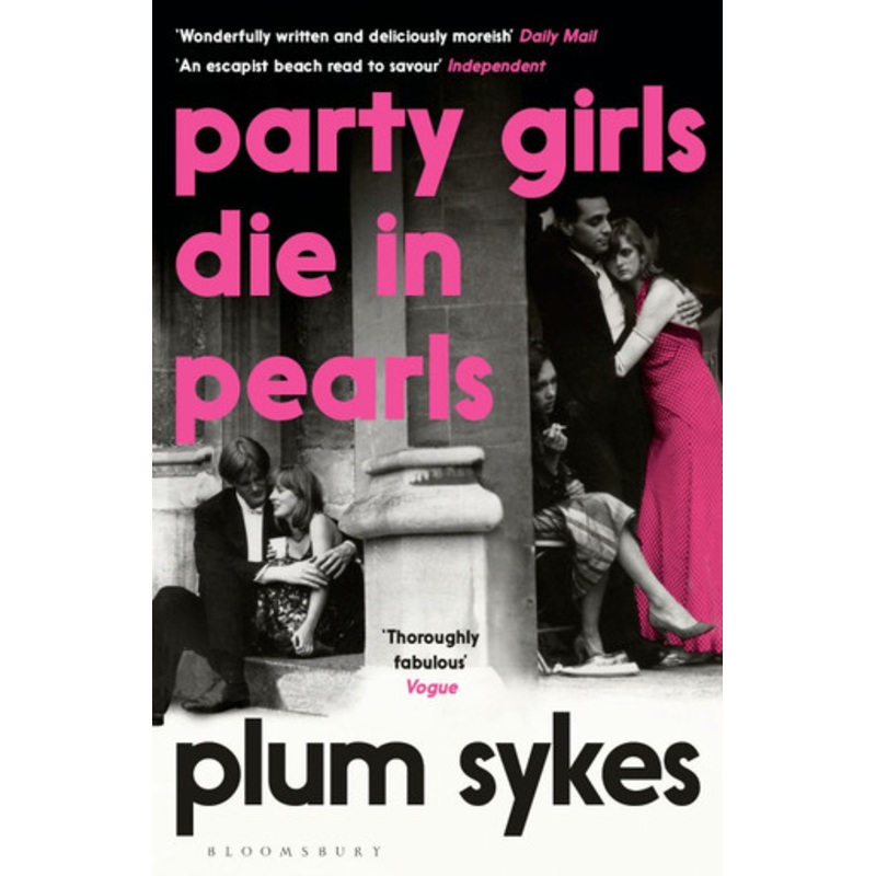 Party Girls Die in Pearls by Plum Sykes