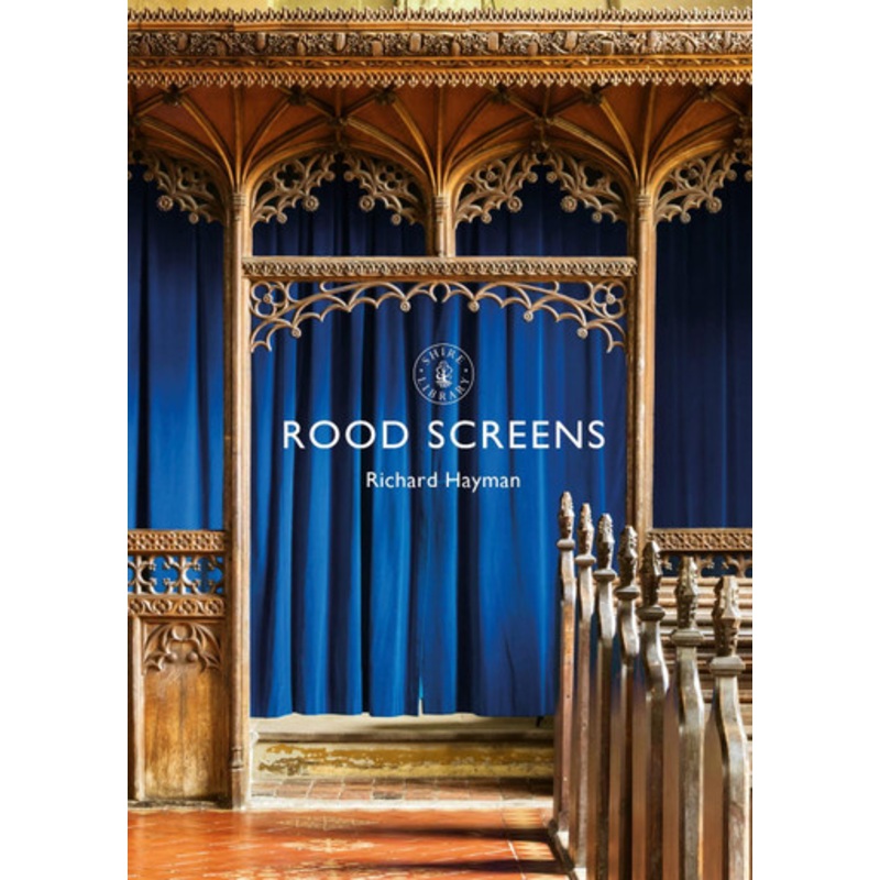 Rood Screens by Richard Hayman