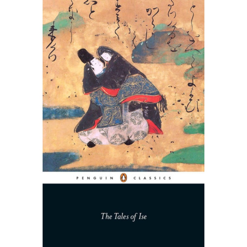 The Tales of Ise by Peter Macmillan
