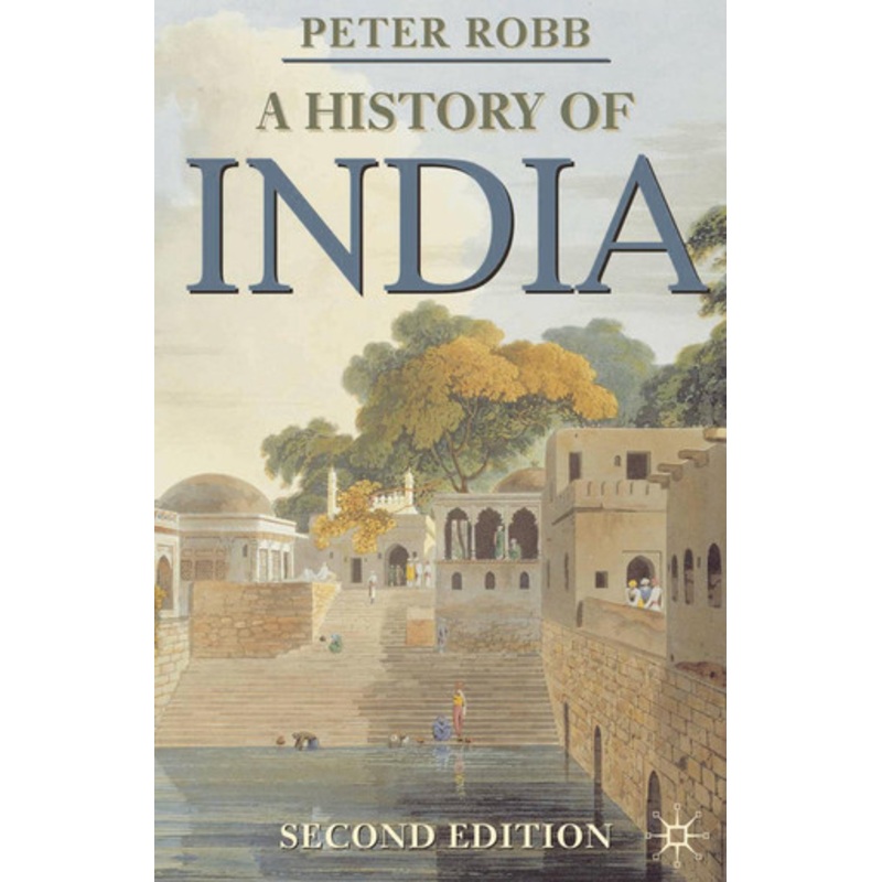 A History of India by Peter Robb 9780230279827