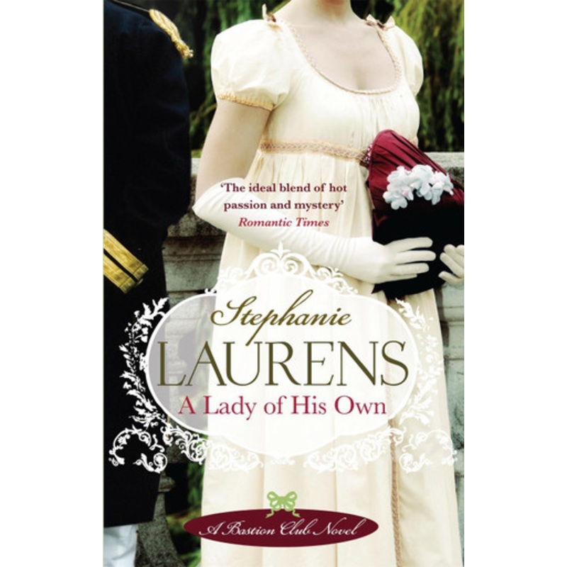 A Lady Of His Own: Number 3 in series Stephanie Laurens 9780749940331