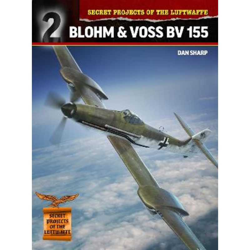 Blohm & Voss Bv 155 by Dan Sharp