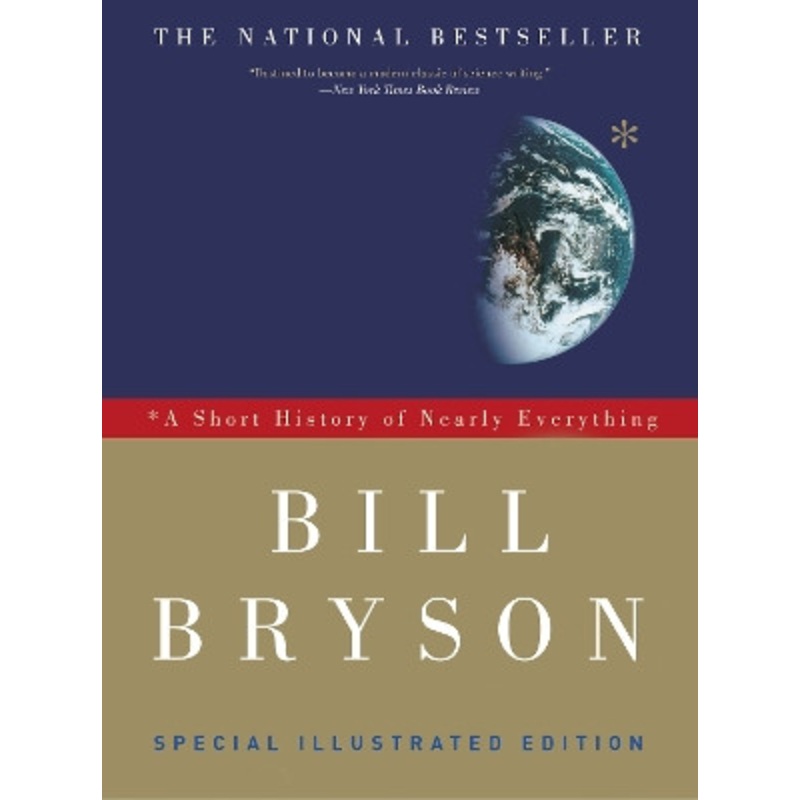 A Short History of Nearly Everything: Special Illustrated Edition by Bill Bryson 9780307885159