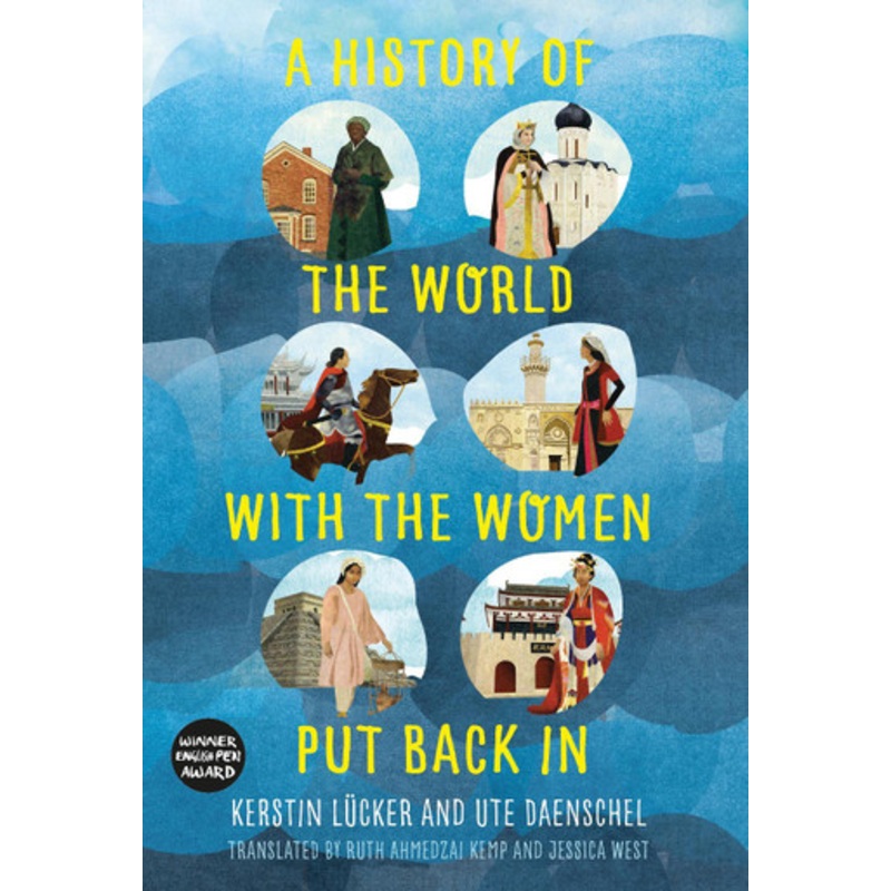 A History of the World with the Women Put Back in by Kerstin Lucker 9780750989091
