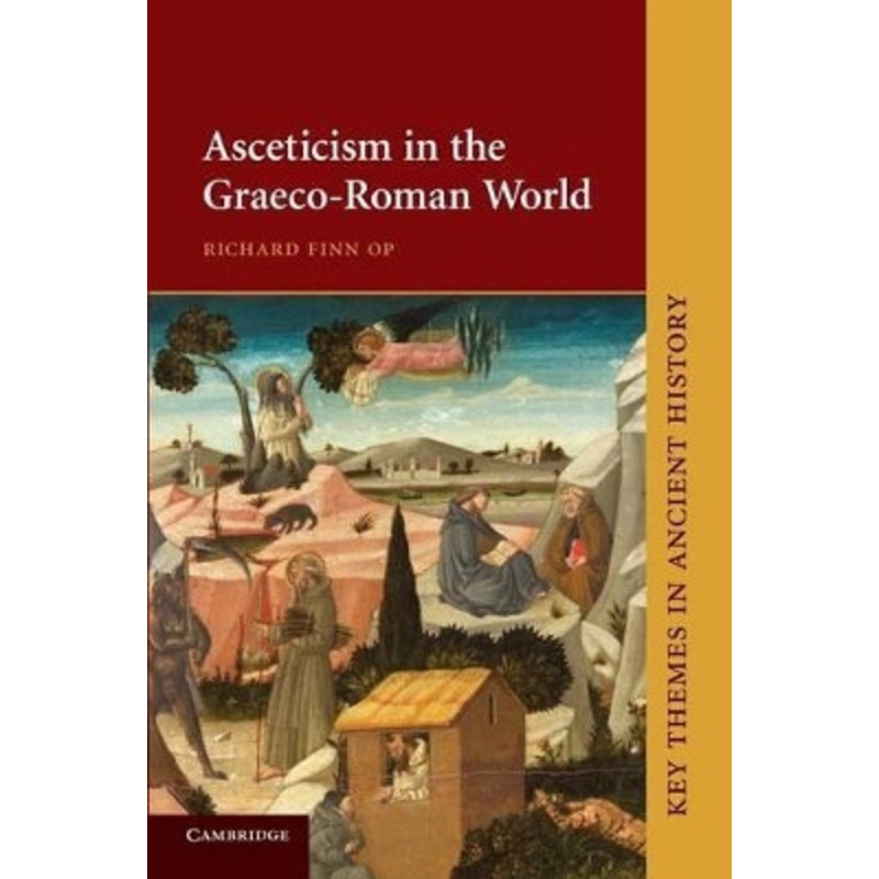 Asceticism in the Graeco-Roman World by Richard Finn 9780521681544