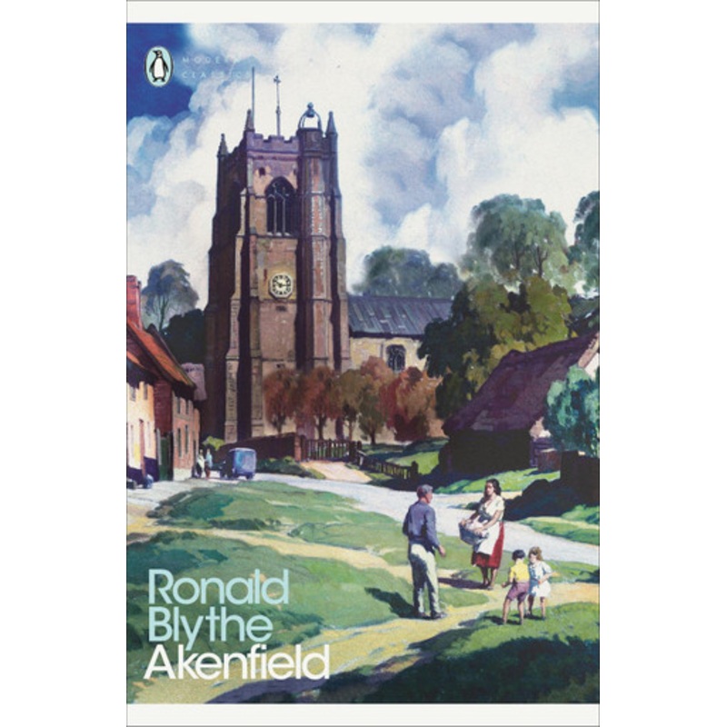 Akenfield by Ronald Blythe