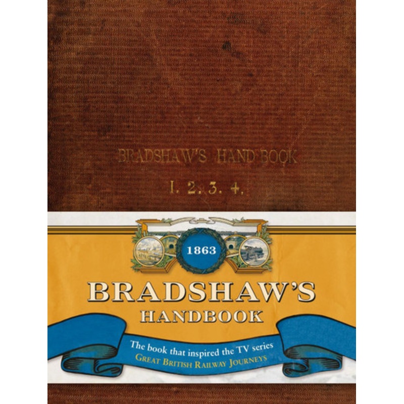 Bradshaw’s Handbook by George Bradshaw