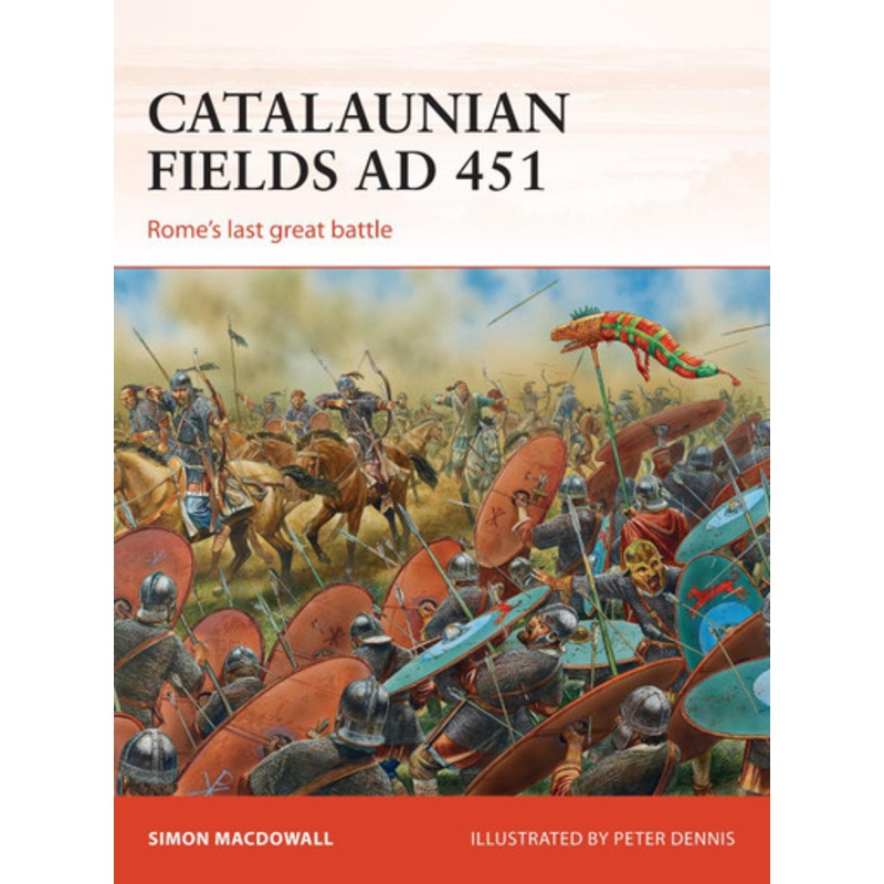 Catalaunian Fields AD 451 by Simon MacDowall