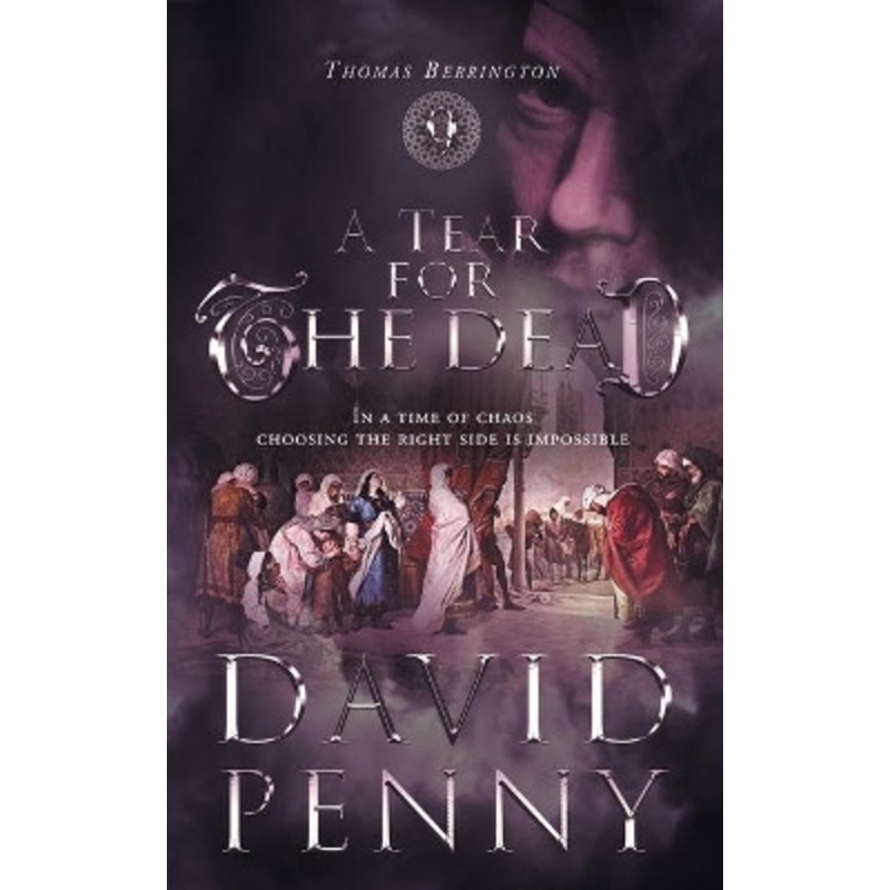 A Tear for the Dead by David Penny 9781912592364