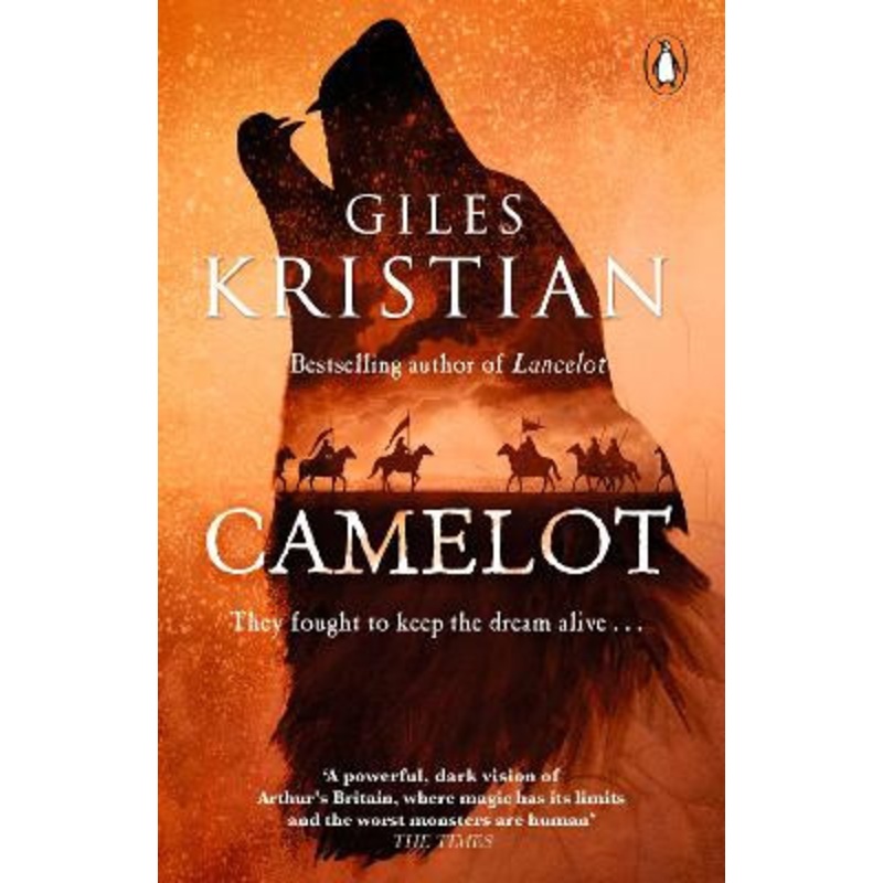 Camelot: The epic new novel from the author of Lancelot by Giles Kristian