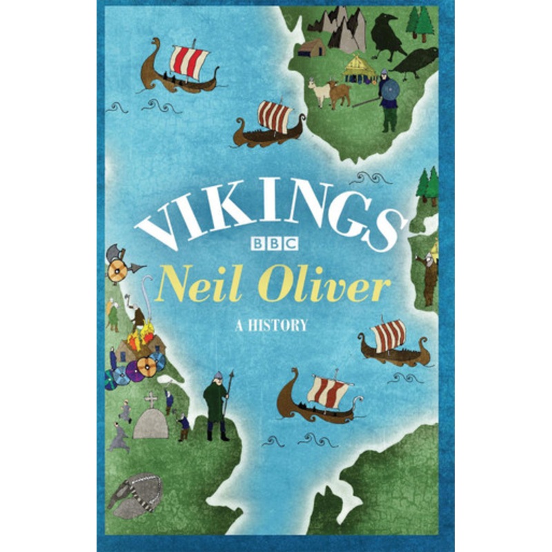 Vikings Neil Oliver 9781780222820