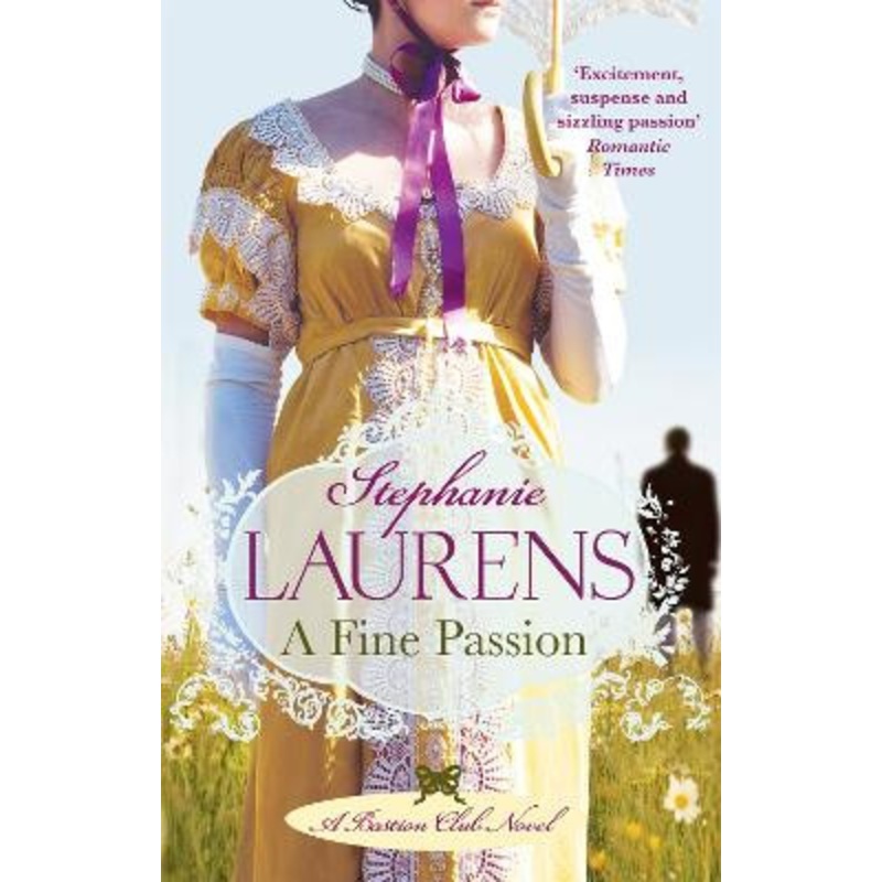 A Fine Passion: Number 4 in series Stephanie Laurens 9780749940386