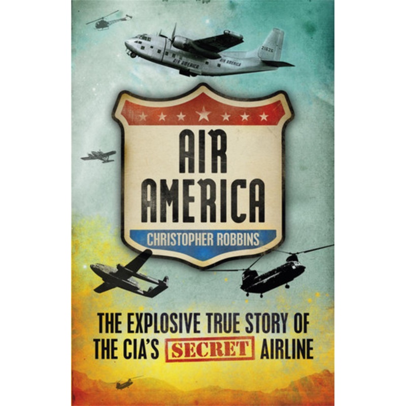 Air America by Christopher Robbins