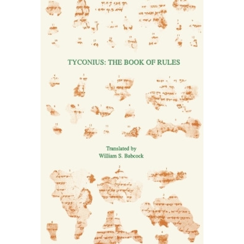 Tyconius: The Book of Rules by William S. Babcock 9781555403676