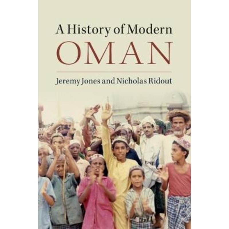 A History of Modern Oman by Jeremy Jones