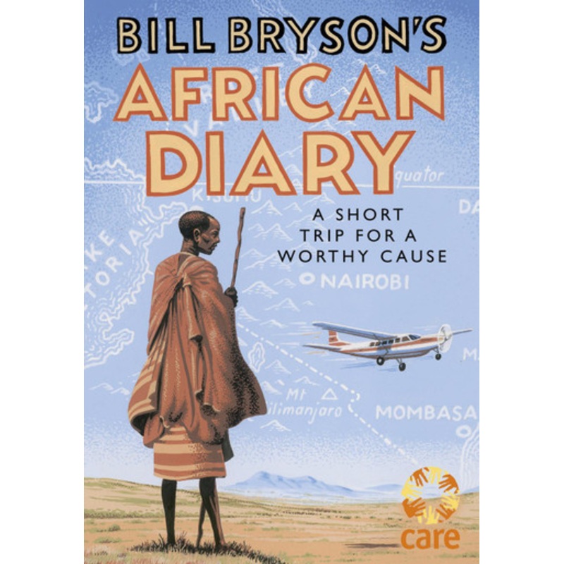 Bill Bryson’s African Diary by Bill Bryson 9780857524201
