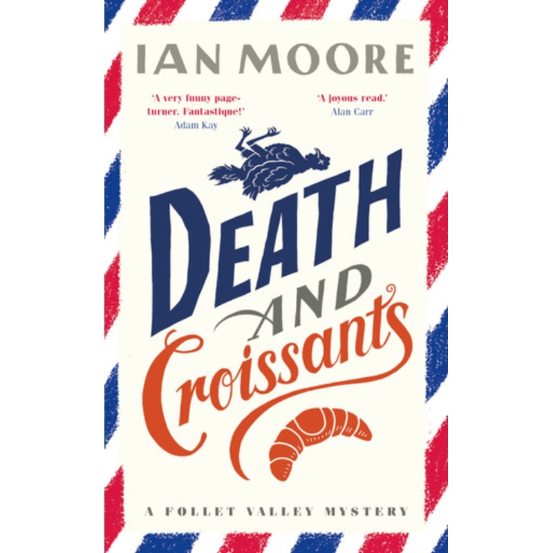 Death and Croissants by Ian Moore 9781788423564