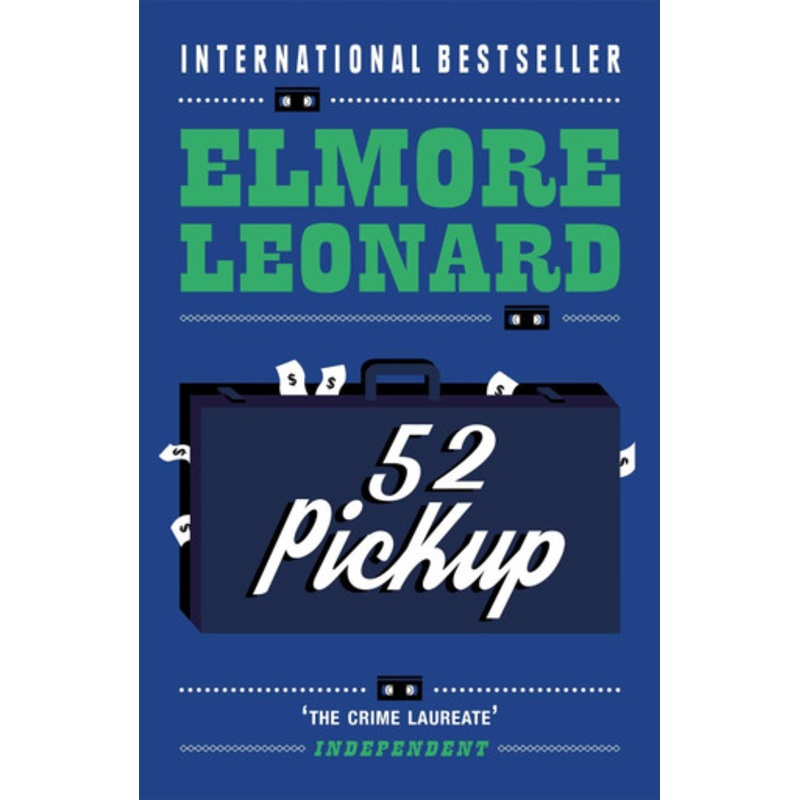 52 Pickup by Elmore Leonard