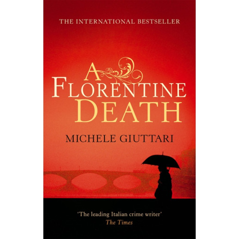A Florentine Death by Michele Giuttari 9780349120065