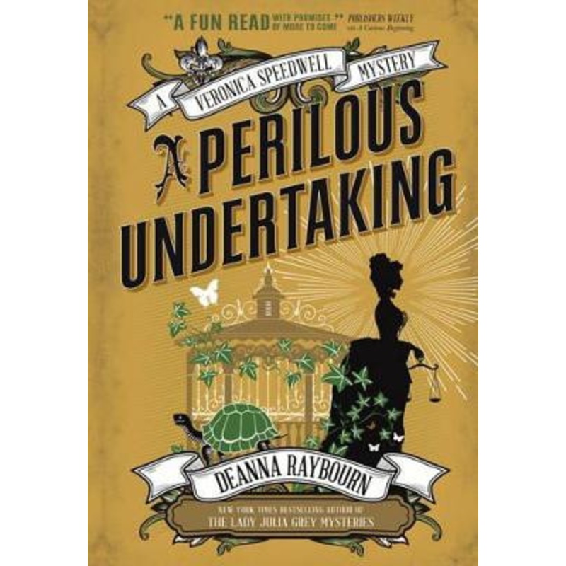 A Perilous Undertaking: A Veronica Speedwell Mystery by Deanna Raybourn 9781785650505