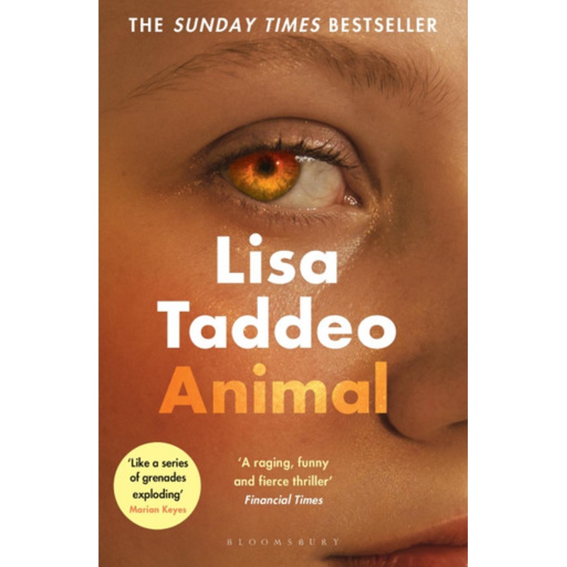 Animal: The instant Sunday Times bestseller from the author of Three Women by Lisa Taddeo