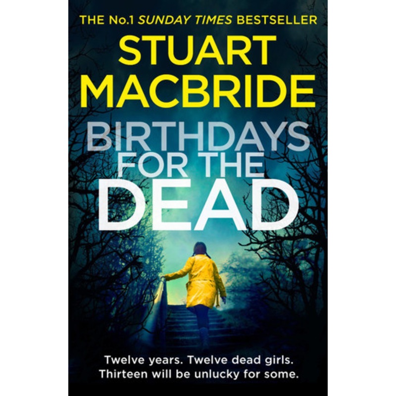 Birthdays for the Dead by Stuart MacBride