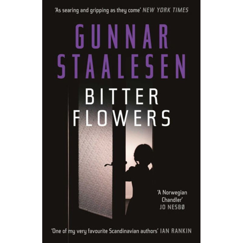 Bitter Flowers by Gunnar Staalesen