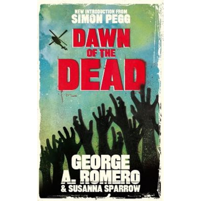 Dawn of the Dead by George Romero